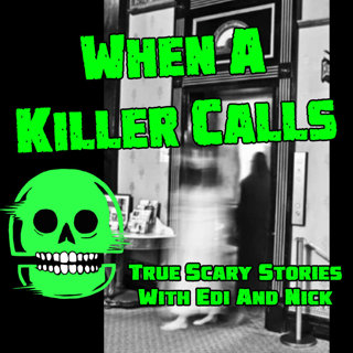 WHEN A KILLER CALLS