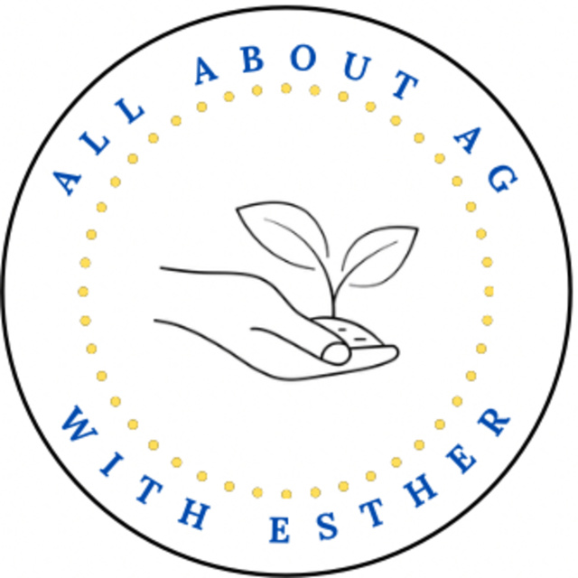 All About Ag with Esther