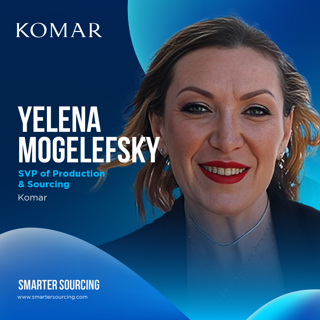 EP 22 - Komar’s Yelena Mogelefsky on Redefining Sourcing Success Metrics Beyond Just Lowest Cost