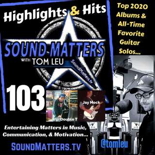 103: Highlights & Hits (2020 Top Albums & Favorite Guitar Solos)
