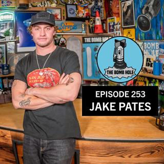 Jake Pates | The Bomb Hole Episode 253