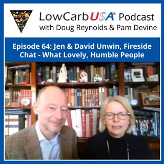 Jen & Dave Unwin: Fireside Chat - What Lovely, Humble People: Ep 64