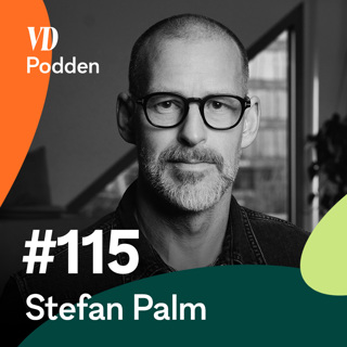 #115: Stefan Palm – Att förstå sig själv som ledare