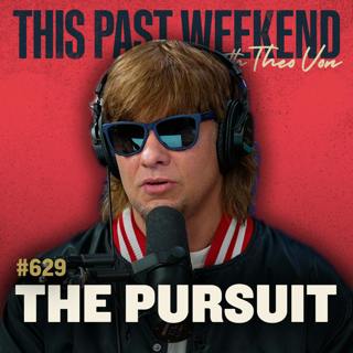 #629 - The Pursuit