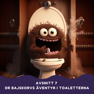 Dr Bajskorvs äventyr i toaletterna