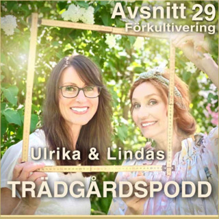 Avsnitt 29 - Förodling