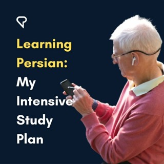 Learning Persian: My Intensive Study Plan