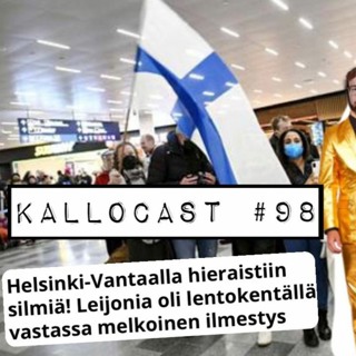 98. KalloCast: "Tuu meille pelaan niin sun ei tartte maksaa kuin huntti"