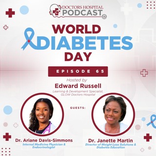 World Diabetes Day with Dr. Ariane Davis-Simmons & Dr. Janette Martin