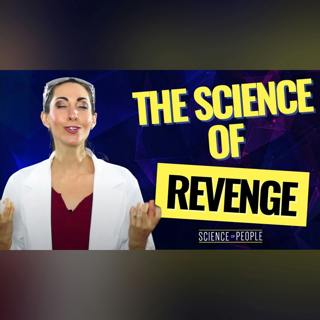 The Psychology of Revenge