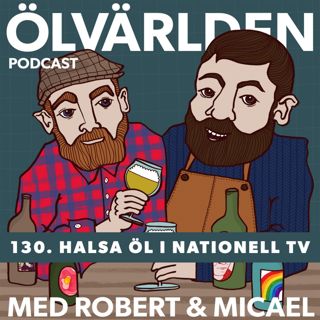 130. Halsa öl i nationell TV