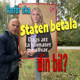 Varför ska staten betala din bil? Valspecial 2026