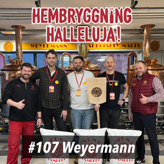Avsnitt 107 - Weyermann