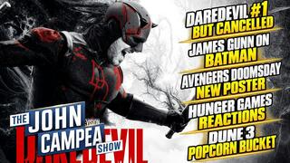 Daredevil Is Disney+'s #1 Show But Still Cancelled, New Doomsday Poster - The John Campea Show