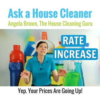 Rate Increase - House Cleaners Raise Prices for 2018