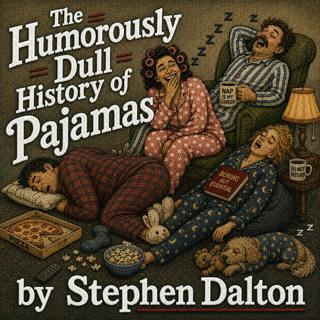 Pajamas | Funny History for Sleep