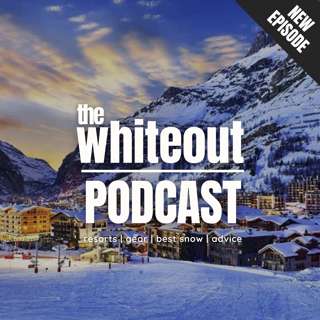 E76 - Skiing in Isère, Where is good to ski now, Gear Guide with Ellis Brigham & a huge week for British Ski Racing
