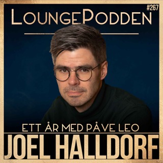 #267 – Ett år med amerikanske påven Leo – och mötet med Rubio | Joel Halldorf