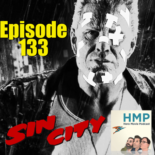 Episode 133- Sin City