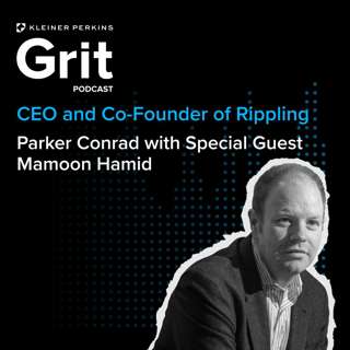 #162 CEO & Co-Founder Rippling, Parker Conrad w/ Mamoon Hamid: Compounding