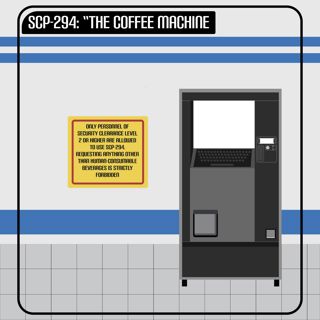 SCP-294: "The Coffee Machine"