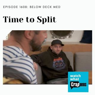 Below Deck Med: Time to Split