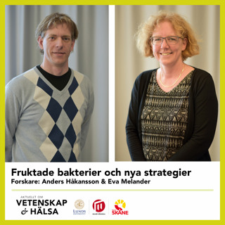 Fruktade bakterier och nya strategier