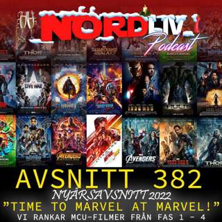 Avsnitt 382 (Jul 2022) - "Time to Marvel at Marvel!"