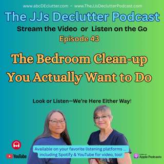 The Bedroom Clean-out You Actually Want to Do (Ep43)