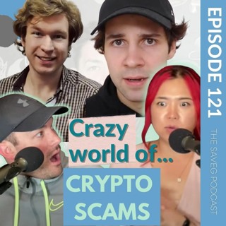 Crypto Bros & NFT Scams (Ep 121)