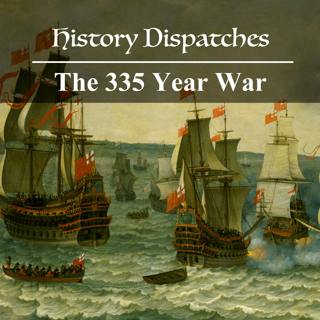 The 335 Year War (Encore)