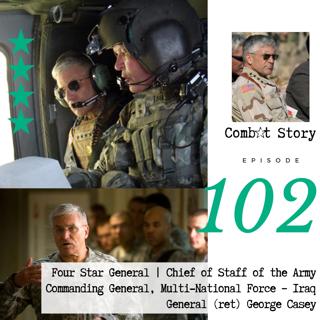 Four Star General George Casey | Army Chief of Staff | Commanding General, Multi-National Force-Iraq