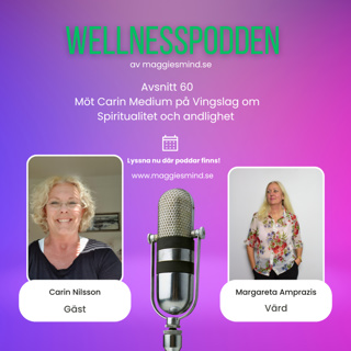 Avsnitt 60 - Spiritualitet och andlighet med Carin