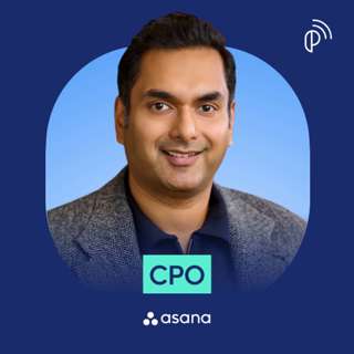Asana CPO on Why Every Employee Is Now an AI Eval and What That Means for How Enterprises Actually Capture AI ROI | Arnab Bose | E302