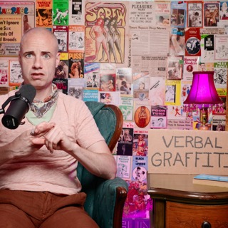 Verbal Graffiti - 141: AIDS killed all the fun gays & Conspiracy theorist in Target & Eloping