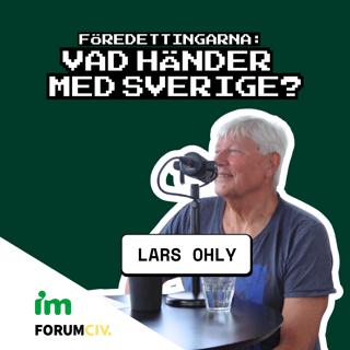 Vad händer med Sverige - Lars Ohly
