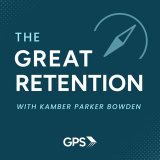 The Great Retention: With Kamber Parker