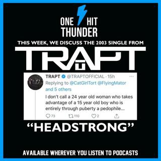“Headstrong” by Trapt
