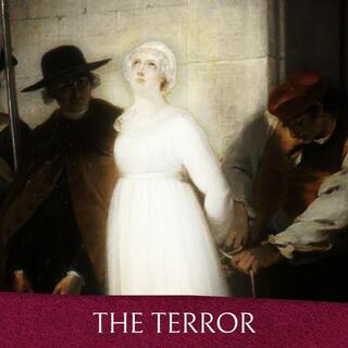 709. The Terror: The Execution of Marie Antoinette (Part 3)