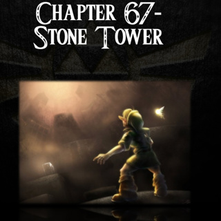 Majora's Mask- a novelisation by FakeJake93- Chapter 67: Stone Tower