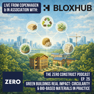 Green Buildings & Real Impact: Circularity & Bio-Based Materials in Practice