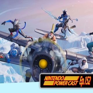 Fortnite Season 7, Smash Bros Ultimate, Nintendo Podcast, NPC Ep. 152