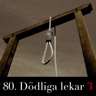 80. Dödliga lekar 3