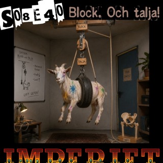 S08E40. Block. Och talja!
