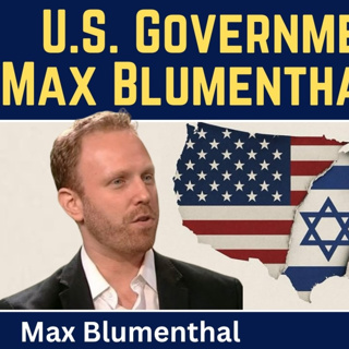 Press Freedom Threatened as U.S. Government Seizes Max Blumenthal's Devices
