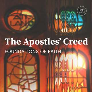 5/31/26 | The Apostles' Creed | The Church