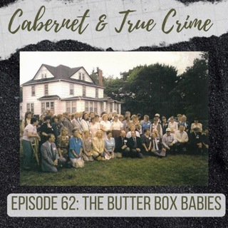 Episode 62: “The Butter Box Babies”