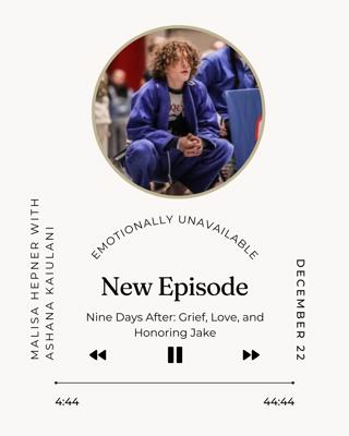 Nine Days After: Grief, Love, and Honoring Jake