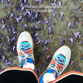 The Art of Letting Go EP 96 (Social distancing with Los)