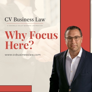 Why Coachella Valley Businesses Need Their Own Kind of Business Counsel